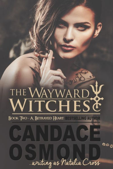 A Betrayed Heart: A Dark, Paranormal Thriller