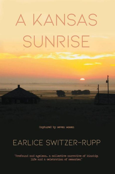 A Kansas Sunrise: Captured by seven women