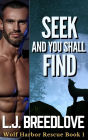 Seek and You Will Find: Wolf Harbor Rescue #1