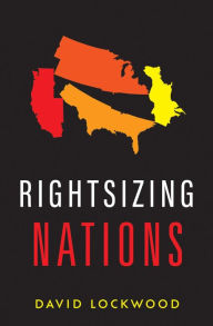 Title: Rightsizing Nations, Author: David Lockwood