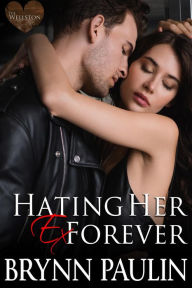 Title: Hating Her Ex Forever, Author: Brynn Paulin