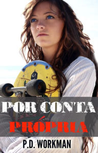 Title: Por Conta Propria, Author: P. D. Workman