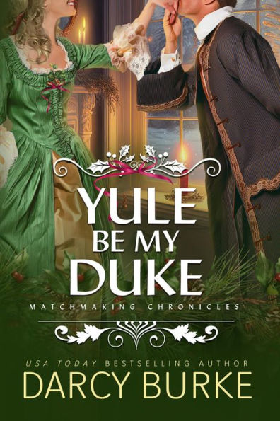 Yule Be My Duke