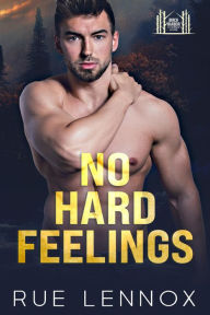 Title: No Hard Feelings, Author: Rue Lennox