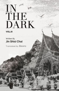 Title: In the Dark: Volume 3, Author: Jan Mitsuko Cash