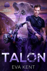 Title: Talon: A Bear Shifter Biker Standalone Romance, Author: Eva Kent