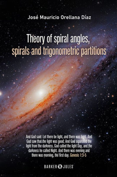Theory of spiral angles, spirals and trigonometric partitions