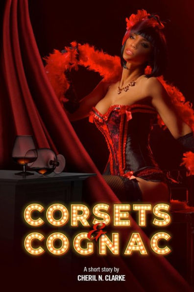 Corsets and Cognac