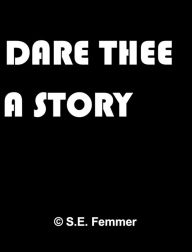 Title: Dare Thee A Story, Author: Tommy Coleman