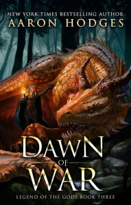 Title: Dawn of War, Author: Aaron Hodges