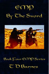 Title: By The Sword, Author: Td Barnes