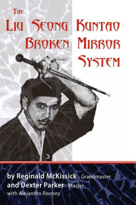 The Liu Seong Kuntao Broken Mirror System