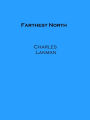 Farthest North (Illustrated)