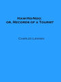 Haw-Ho-Noo; or, Records of a Tourist