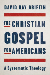 Title: The Christian Gospel for Americans, Author: David Ray Griffin