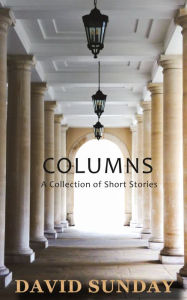 Title: Columns, Author: David Sunday