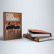 Title: Cool Hot Mommas, Author: GG Hankerson