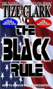 Title: THE BLACK RULE, Author: Tize Clark