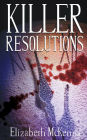 Killer Resolutions