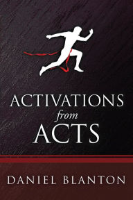 Title: Activations From Acts, Author: Daniel Blanton