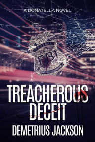 Treacherous Deceit: A Donatella Mystery