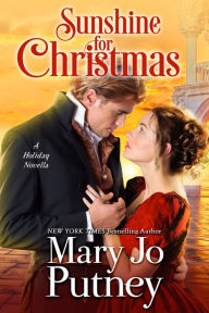 Title: Sunshine for Christmas: A Holiday Novella, Author: Mary Jo Putney