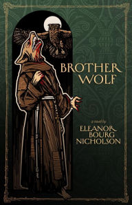 Title: Brother Wolf, Author: Eleanor Bourg Nicholson