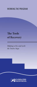Title: The Tools of Recovery: Helping us live and work the Twelve Steps, Author: Overeaters Anonymous