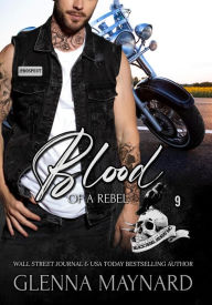 Title: Blood of A Rebel, Author: Glenna Maynard