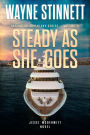 Steady As She Goes: A Jesse McDermitt Novel