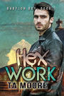 Hex Work: Babylon Boy: Book One