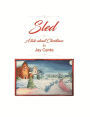 Sled: A Tale About Christmas