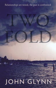 Title: Twofold, Author: John Glynn