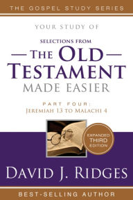 Title: Old Testament Made Easier : Part 4, Author: David J. Ridges