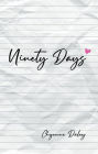 Ninety Days
