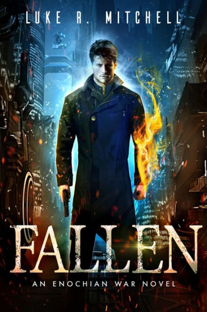 Fallen: A Dystopian Alien Invasion Thriller by Luke Mitchell | eBook ...