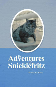 Title: The Adventures of Snicklefritz, Author: Margaret Beck
