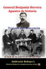 General Benjamin Herrera Apuntes de historia Tratado del Wisconsin al final de la Guerra de los mil dias