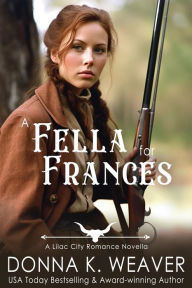 Title: A Fella for Frances, Author: Donna K. Weaver