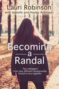 Title: Becoming a Randal, Author: Lauri Robinson