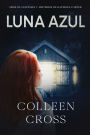 Luna Azul: Misterio, negra y suspense