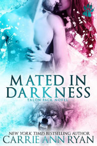 Title: Mated in Darkness, Author: Carrie Ann Ryan