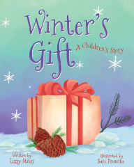 Title: Winter's Gift, Author: Lizzy Stites