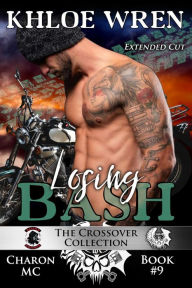 Title: Losing Bash, Author: Khloe Wren