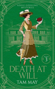 Death At Will: A Turn-of-the-Century Cozy Mystery