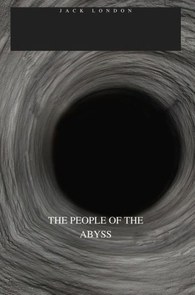 THE PEOPLE OF THE ABYSS