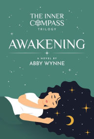 Title: Awakening, Author: Abby Wynne