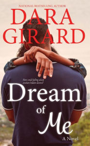 Title: Dream of Me, Author: Dara Girard