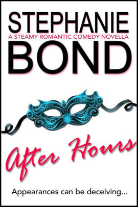 After Hours: a steamy romantic comedy novella