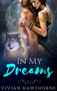 Title: In My Dreams, Author: Vivian Hawthorne